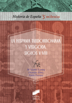 HISPANIA TARDORROMANA Y VISIGODA S.V-VIII