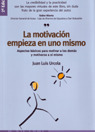 MOTIVACION EMPIEZA EN UNO MISMO, LA