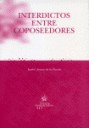 INTERDICTOS ENTRE COPOSEEDORES