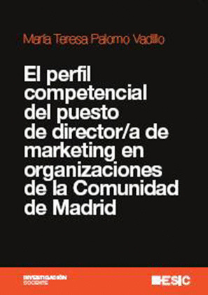 EL PERFIL COMPETENCIAL DEL PUESTO DE DIRECTOR/A DE MARKETING EN ORGANIZACIONES D