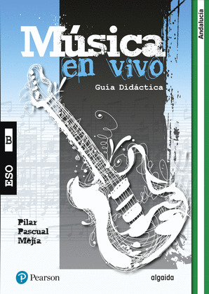 MUSICA EN VIVO A GUIA DIDACTICA (ANDALUCIA)