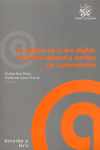 AUTORIA EN LA ERA DIGITAL: INDUSTRIA CULTURAL Y MEDIOS DE COMUNICACION