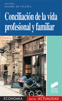 CONCILIACION DE LA VIDA PROFESIONAL Y FAMILIAR