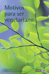 MOTIVOS PARA SER VEGETARIANOS