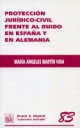 PROTECCION JURIDICO-CIVIL FRENTE AL RUIDO EN ESPAÑA Y EN ALEMANIA