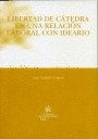 LIBERTAD DE CATEDRA EN UNA RELACION LABORAL CON IDEARIO