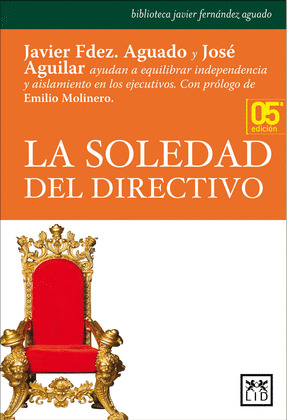 LA SOLEDAD DEL DIRECTIVO 5ª EDICIÓN