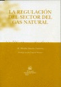 REGULACION DEL SECTOR DEL GAS NATURAL, LA