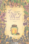 LA MIEL Y OTROS DERIVADOS DE LA ABEJA
