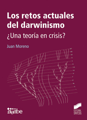 RETOS ACTUALES DEL DARWINISMO, LOS ¿UNA TEORIA EN CRISIS?