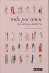 TODO POR AMOR UNA ANTOLOGIA ROMANTICA