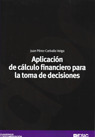 APLICACIÓN DE CÁLCULO FINANCIERO PARA LA TOMA DE DECISIONES