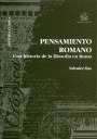 PENSAMIENTO ROMANO. UNA HISTORIA DE LA FILOSOFIA EN ROMA