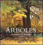 ARBOLES. GUARDIANES DE LA MAGIA