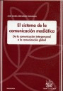 EL SISTEMA DE LA COMUNICACIÓN MEDIÁTICA