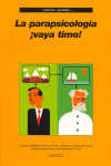 LA PARAPSICOLOGIA ¡VAYA TIMO!