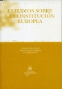 ESTUDIOS SOBRE LA CONSTITUCIÓN EUROPEA
