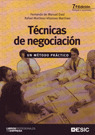 9ª EDICION TECNICAS DE NEGOCIACION. UN METODO PRACTICO