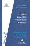 LA REFORMA LABORAL 2006: (EL ACUERDO PARA LA MEJORA DEL CRECIMIENTO Y DEL EMPLEO DE 9 DE MAYO DE 200