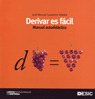 DERIVAR ES FACIL. MANUAL AUTODIDACTICO
