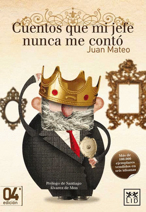 CUENTOS QUE MI JEFE NUNCA ME CONTO