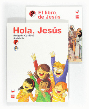 HOLA JESÚS, RELIGIÓN CATÓLICA, 2 EDUCACIÓN PRIMARIA (ANDALUCÍA)