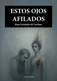 ESTOS OJOS AFILADOS