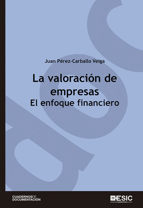 VALORACIÓN DE EMPRESAS EL ENFOQUE FINANCIERO