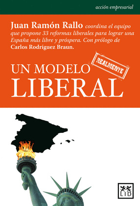 UN MODELO REALMENTE LIBERAL
