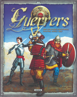 EL GRAN LLIBRE DELS GUERRERS = EL GRAN LIBRO DE LOS GUERREROS