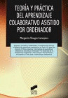 TEORIA Y PRACTICA APRENDIZAJE COLABORATIVO ASISTIDO POR ORDE
