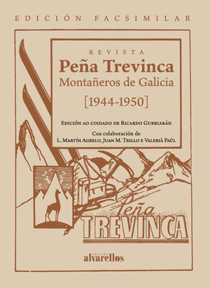 PEÑA TREVINCA. MONTAÑEROS DE GALICIA (1944-1950)