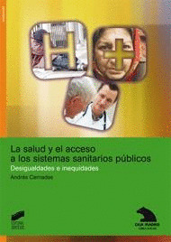 SALUD Y EL ACCESO A LOS SISTEMAS SANITARIOS PUBLICOS, LA