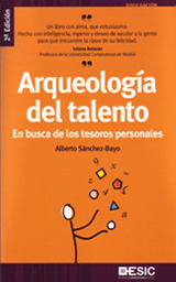 ARQUEOLOGIA DEL TALENTO. EN BUSCA DE LOS TESOROS PERSONALES