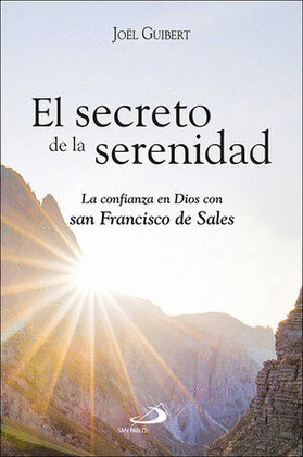 EL SECRETO DE LA SERENIDAD