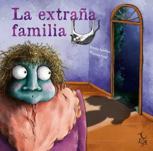 EXTRAÑA FAMILIA, LA