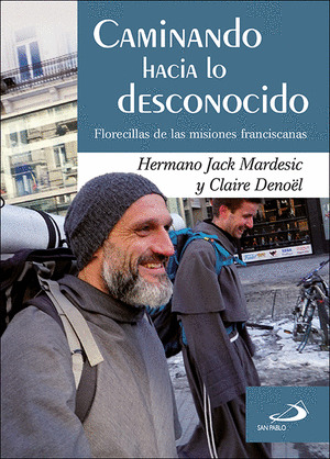 CAMINANDO HACIA LO DESCONOCIDO