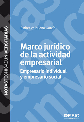MARCO JURÍDICO DE LA ACTIVIDAD EMPRESARIAL  EMPRESARIO INDIVIDUAL Y EMPRESARIO S