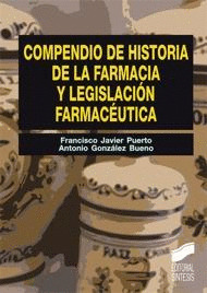 COMPENDIO DE HISTORIA DE LA FARMACIA Y LEGISLACION FARMACEUTICA