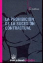 PROHIBICION DE LA SUCESION CONTRACTUAL, LA