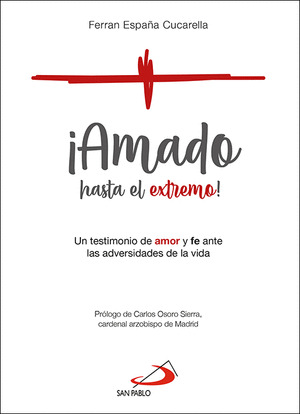¡AMADO HASTA EL EXTREMO!
