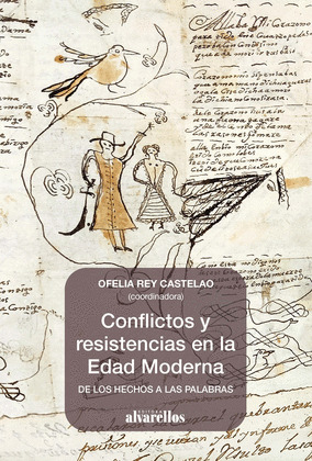 CONFLICTOS Y RESISTENCIAS EN LA EDAD MODERNA