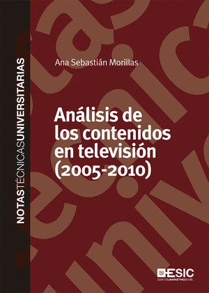 ANÁLISIS DE LOS CONTENIDOS VIOLENTOS EN TELEVISIÓN (2005-2010).