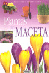 PLANTAS EN MACETA.(ENCICLOPEDIA JARDINERIA)