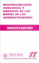 RESPONSABILIDAD CONCURSAL Y EMBARGO DE LOS BIENES DE LOS ADMINISTRADORES