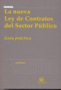 NUEVA LEY DE CONTRATOS DEL SECTOR PUBLICO, LA