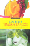 COCTELES - TRAGOS LARGOS