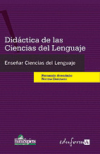 DIDACTICA DE LAS CIENCIAS DEL LENGUAJE. ENSEÑAR CIENCIAS DEL LENGUAJE