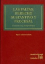 FALTAS: DERECHO SUSTANTIVO Y PROCESAL