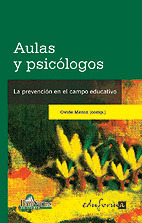 AULAS Y PSICOLOGOS. LA PREVENCION EN EL CAMPO EDUCATIVO